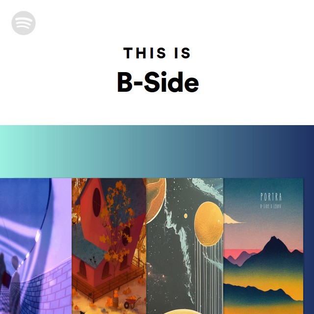 This Is B-Side - Playlist By Spotify | Spotify