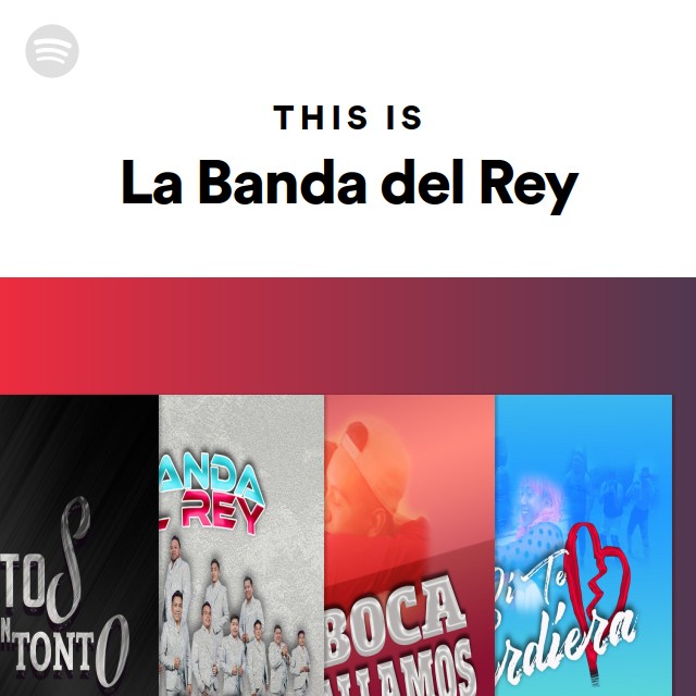 This Is La Banda del Rey | Spotify Playlist