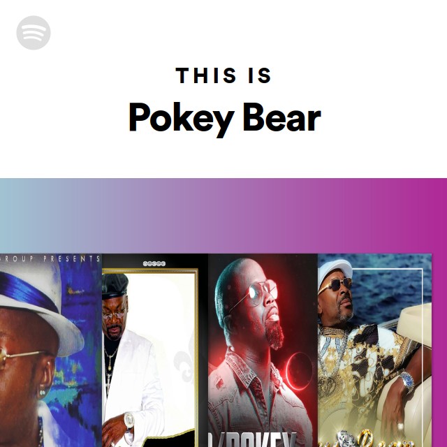 This Is Pokey Bear playlist by Spotify Spotify