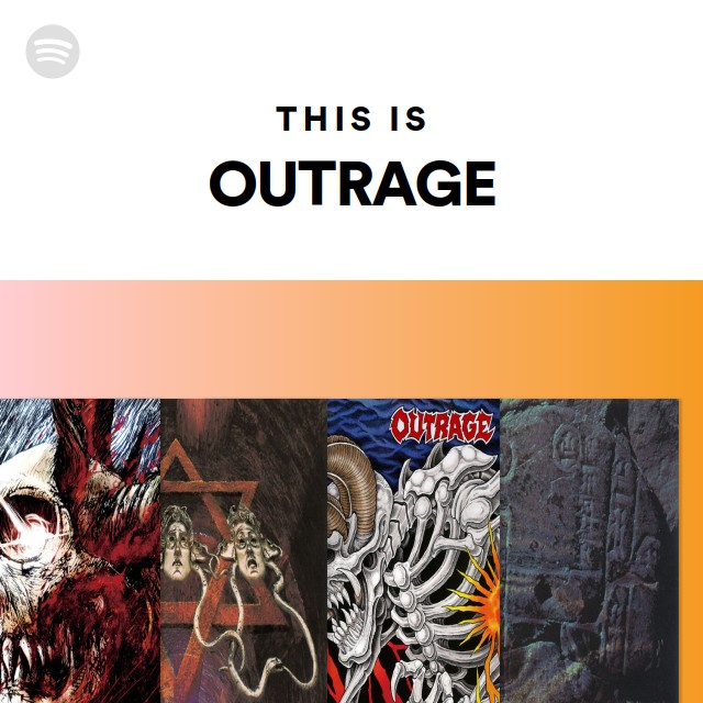 Time for Outrage(怒れ!憤れ!) '97年英語版初版 未使用 OUTRAGE | Spotify