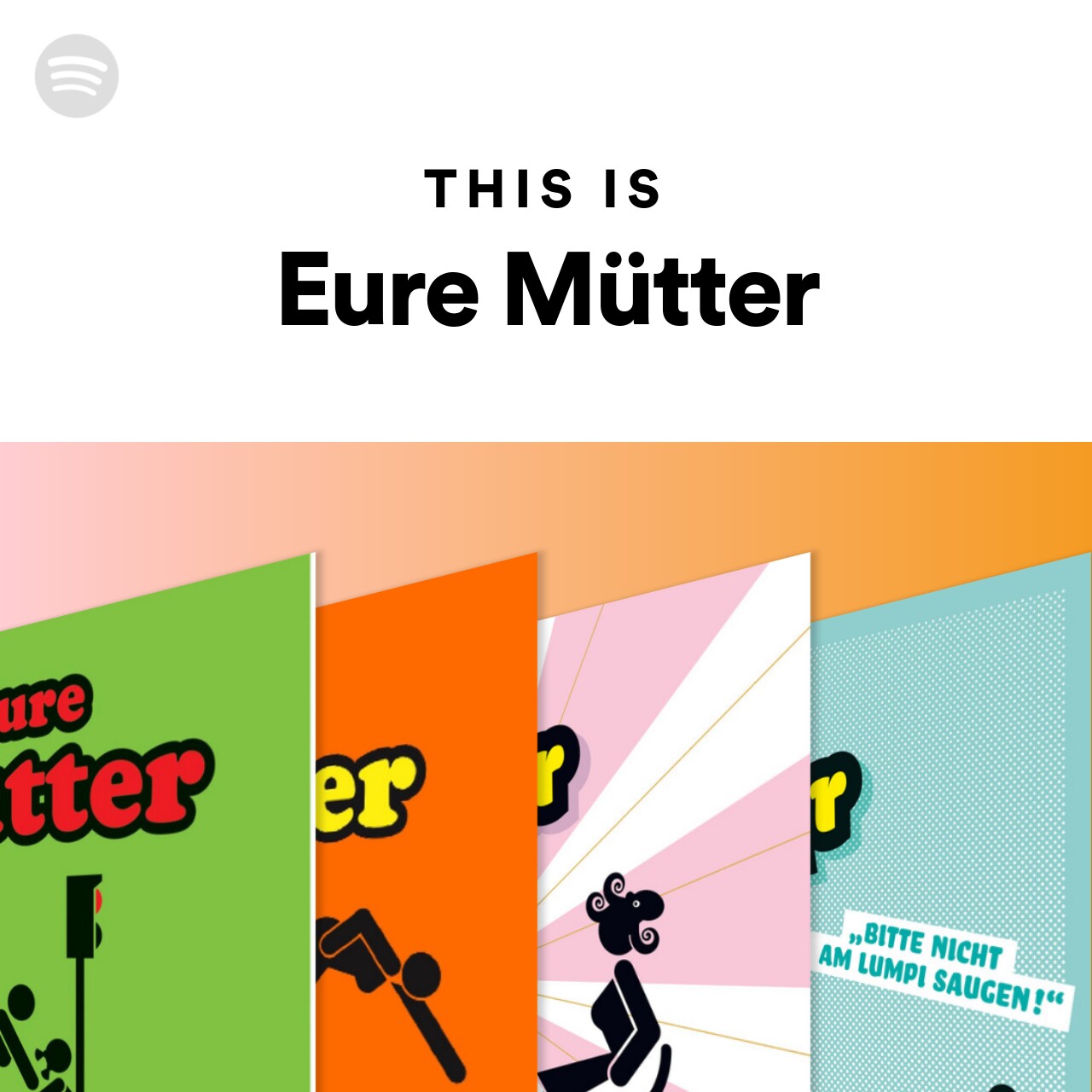 This Is Eure Mütter