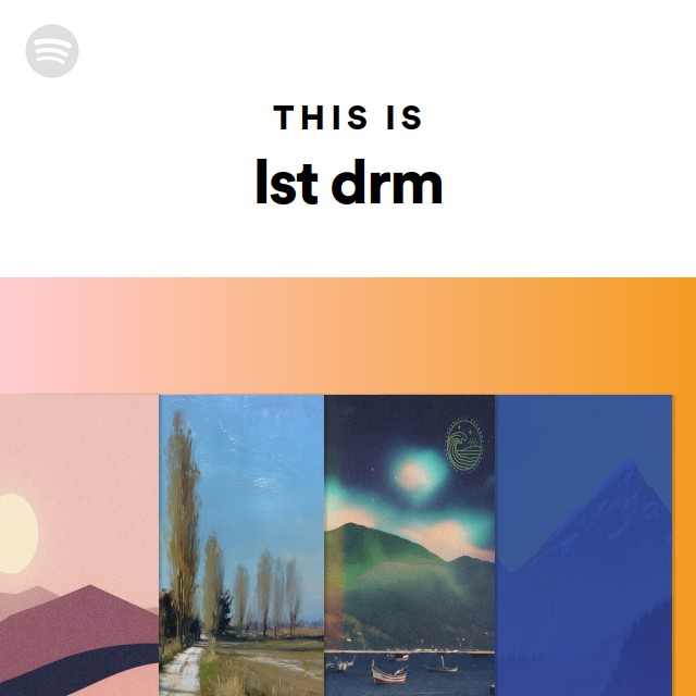 This Is lst drm | Spotify Playlist