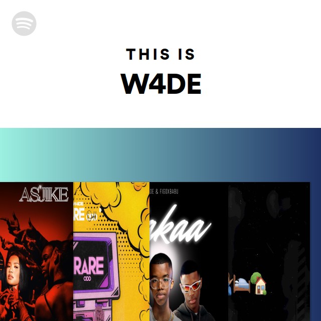 This Is W4DE - playlist by Spotify | Spotify