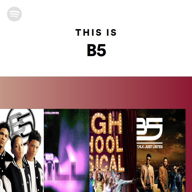 This Is B5 playlist by Spotify Spotify