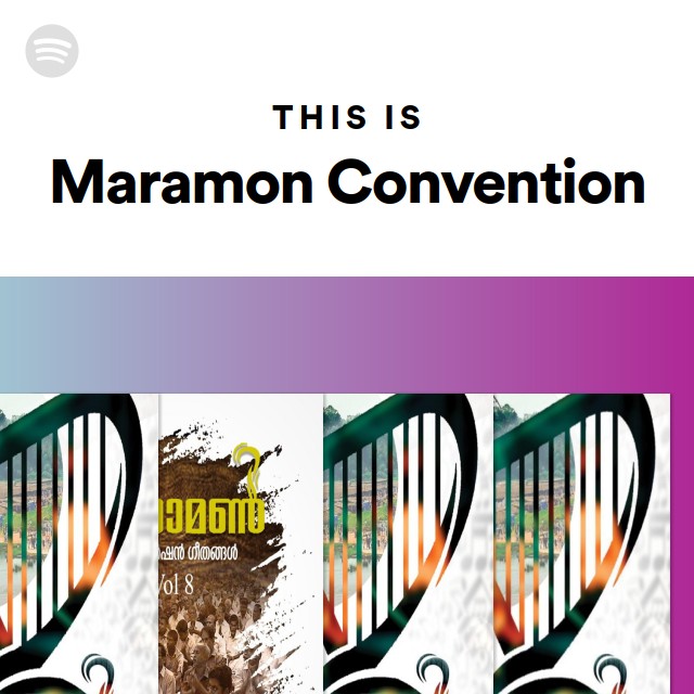 This Is Maramon Convention playlist by Spotify Spotify