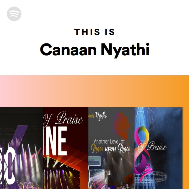 This Is Canaan Nyathi - playlist by Spotify | Spotify