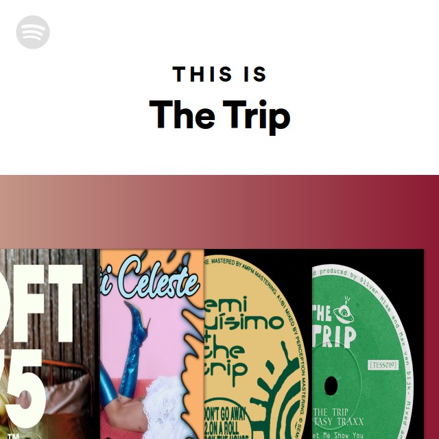 This Is The Trip | Spotify Playlist