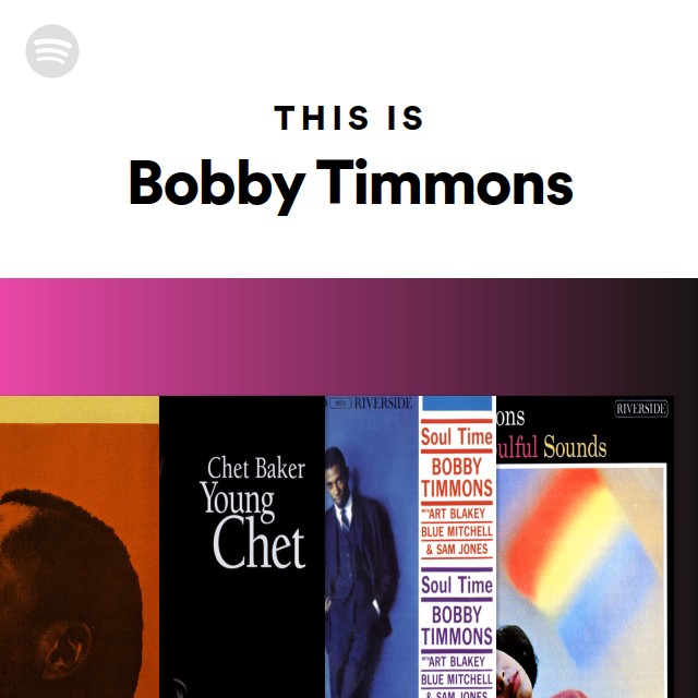 Bobby Timmons | Spotify