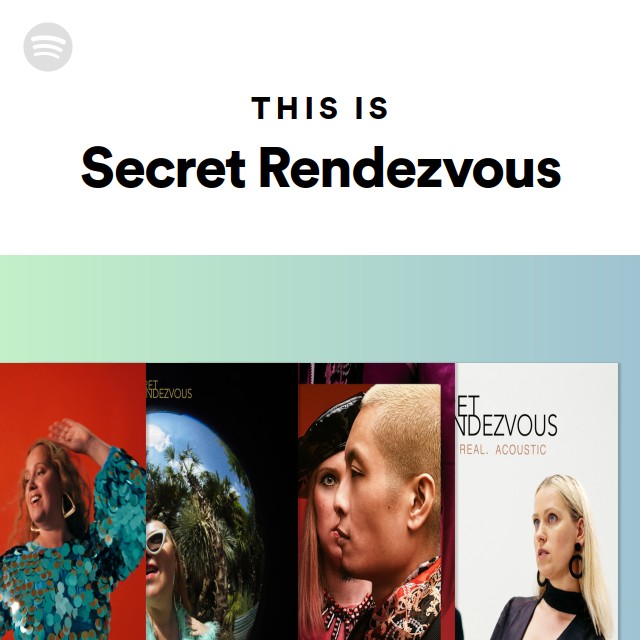 This Is Secret Rendezvous - playlist by Spotify | Spotify