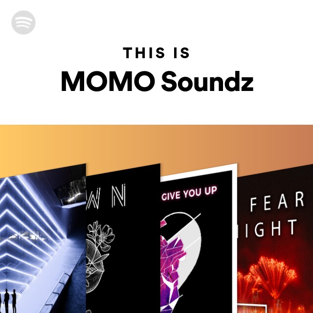 This Is MOMO Soundz - playlist by Spotify | Spotify