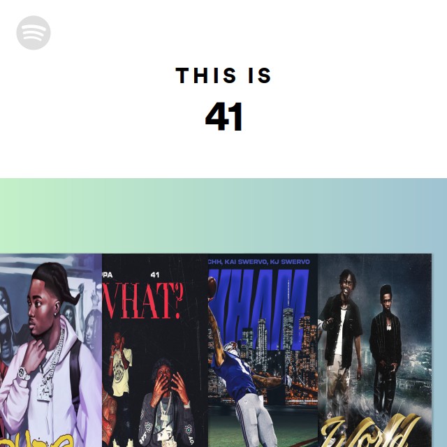 This Is 41 - Playlist By Spotify | Spotify