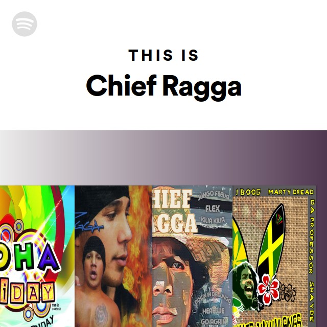 洋楽 Chief Ragga Chief Ragga | Spotify