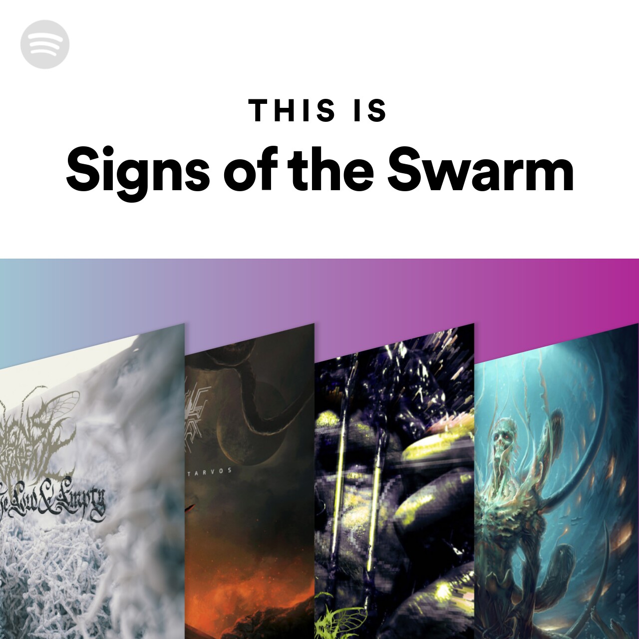 This Is Signs of the Swarm