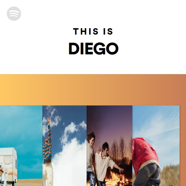 This Is DIEGO - playlist by Spotify | Spotify