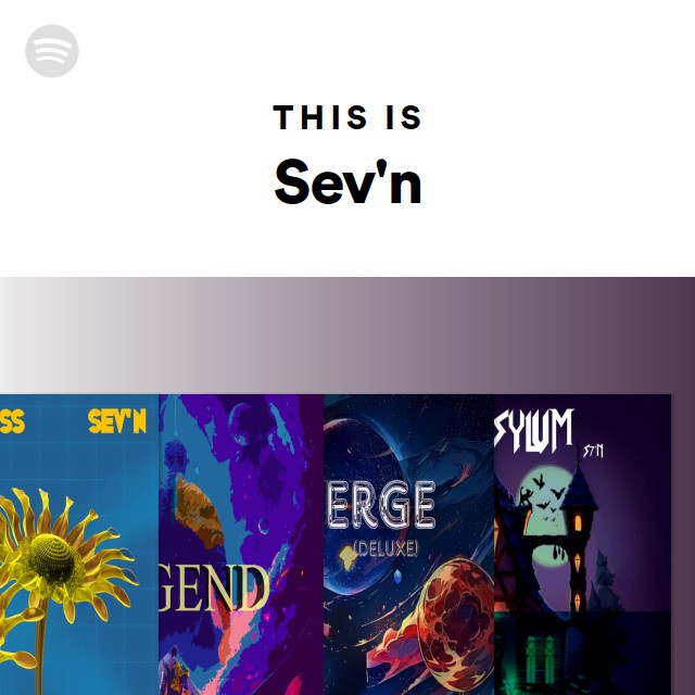 This Is Sev'n - playlist by Spotify | Spotify