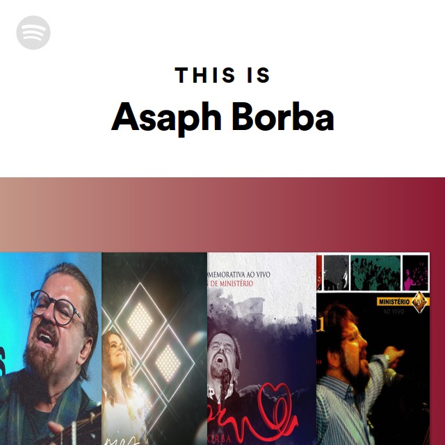 Asaph Borba: albums, songs, playlists