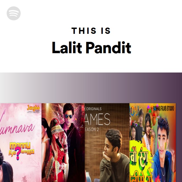 Lalit Pandit | Spotify
