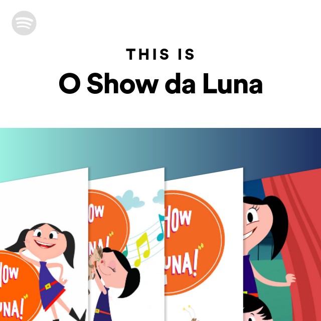 This Is O Show Da Luna Playlist By Spotify Spotify 