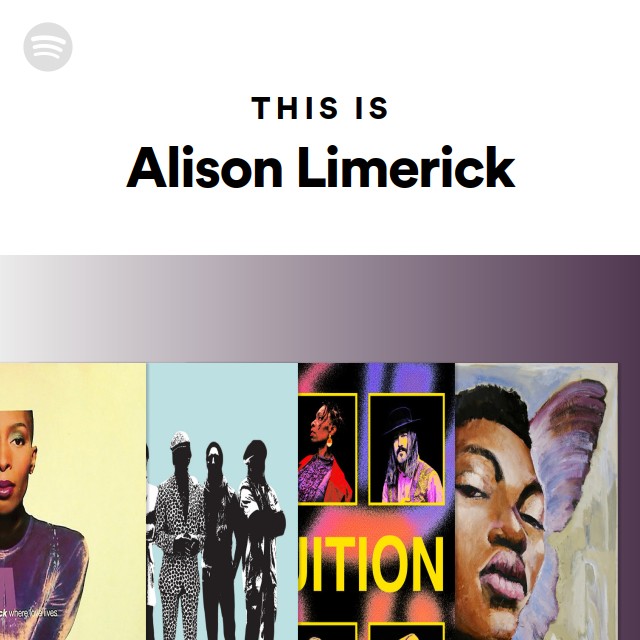 This Is Alison Limerick playlist by Spotify Spotify