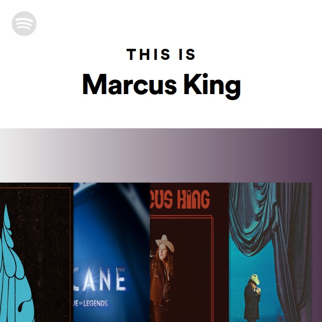 This Is Marcus King - playlist by Spotify | Spotify