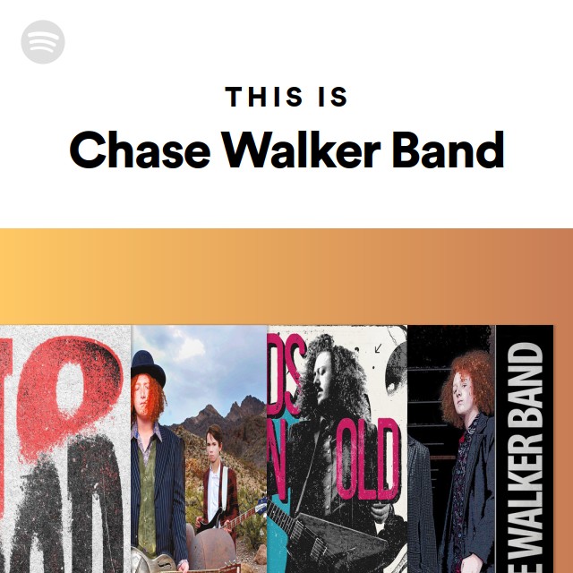 This Is Chase Walker Band | Spotify Playlist