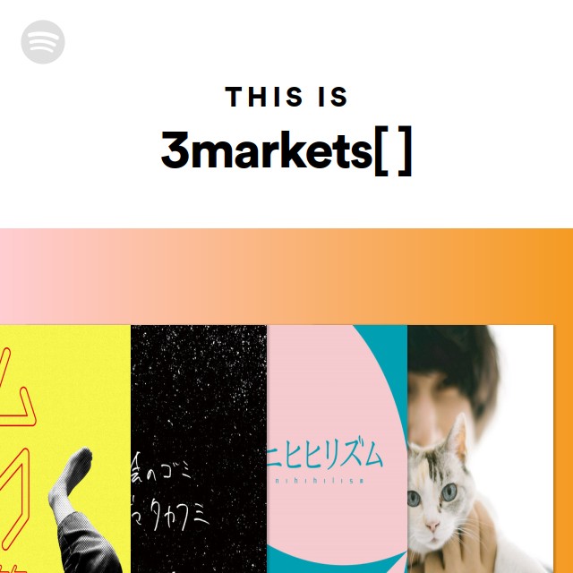 3markets[ ] | Spotify