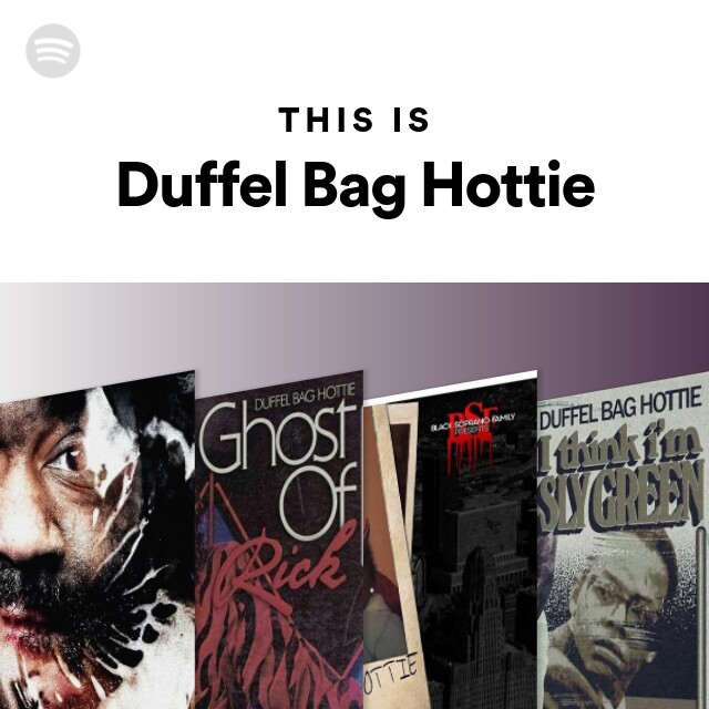 valley Trip Ounce Duffel Bag Hottie | Spotify