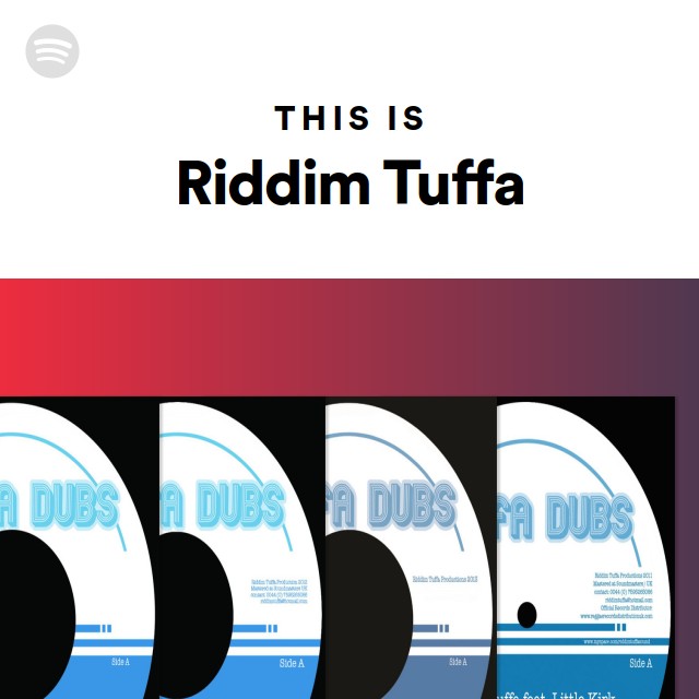 This Is Riddim Tuffa - Playlist By Spotify | Spotify