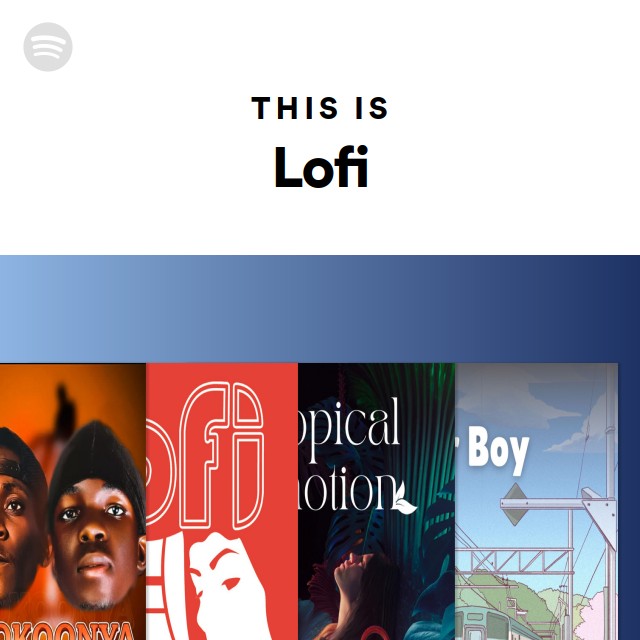 This Is Lofi - playlist by Spotify | Spotify