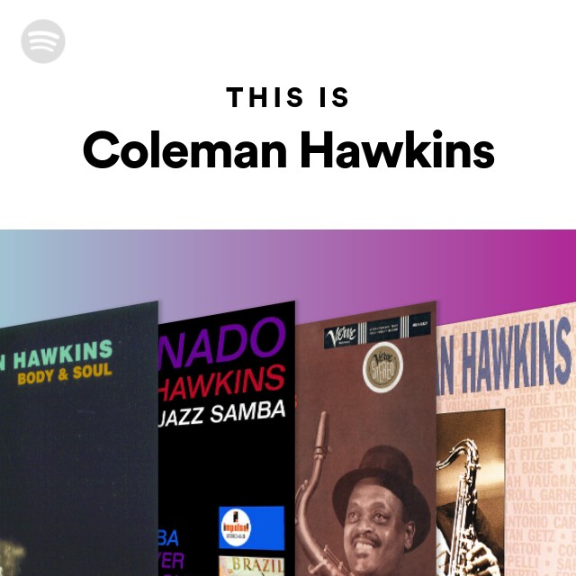 コールマン・ホーキンス | Spotify