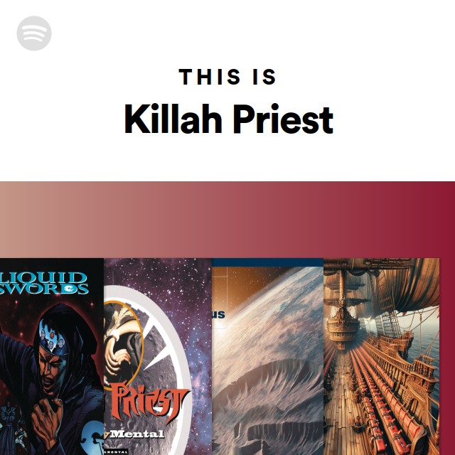 Killah Priest | Spotify