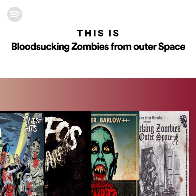 Bloodsucking Zombies from Outer Space