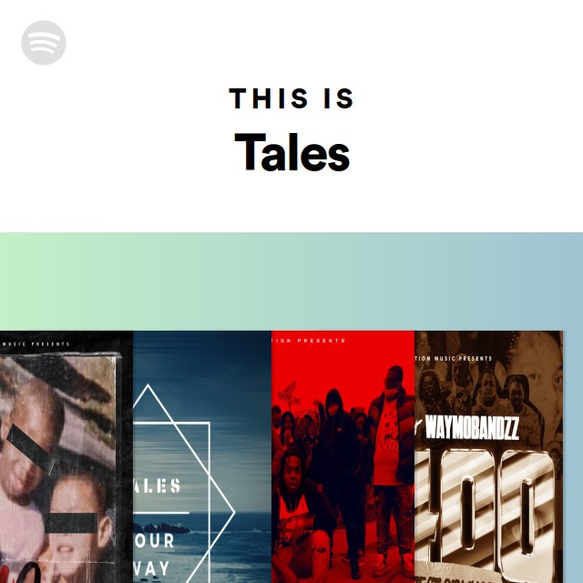 This Is Tales - Playlist By Spotify 