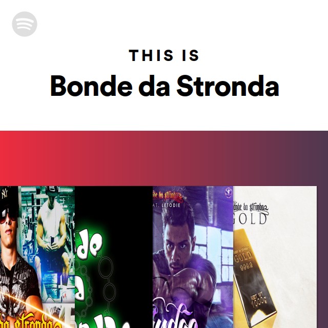 BONDE DA MAROMBA - Bonde da Stronda 