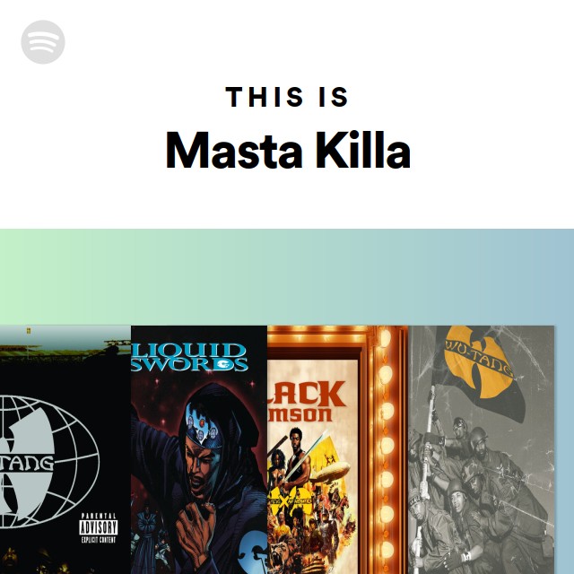 Masta Killa | Spotify