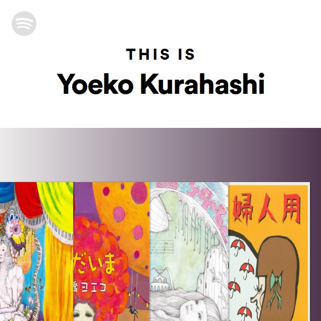 Yoeko Kurahashi | Spotify