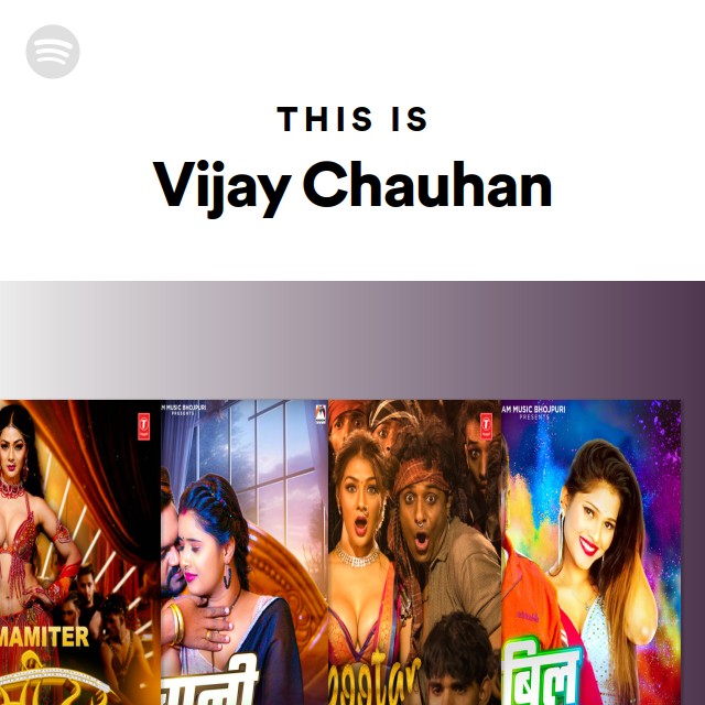 This Is Vijay Chauhan | Spotify Playlist