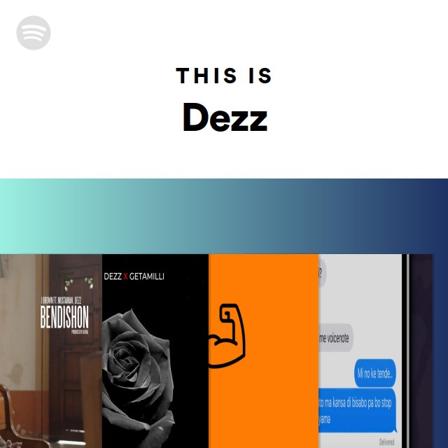 This Is Dezz - Playlist By Spotify | Spotify