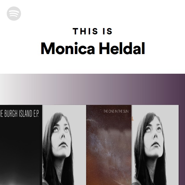 This Is Monica Heldal - playlist by Spotify | Spotify
