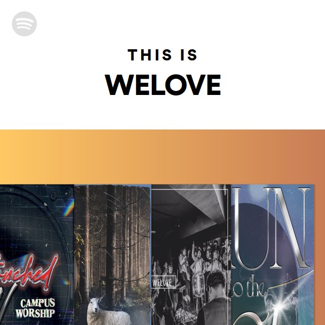 This Is WELOVE - playlist by Spotify | Spotify