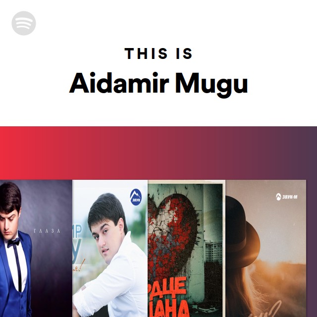 Aidamir Mugu Spotify