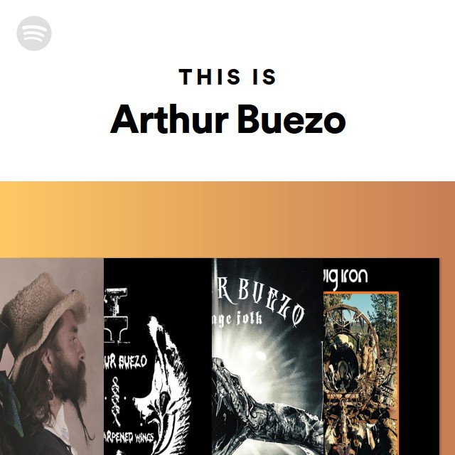 This Is Arthur Buezo - playlist by Spotify | Spotify