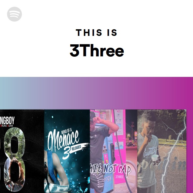 This Is 3Three | Spotify Playlist