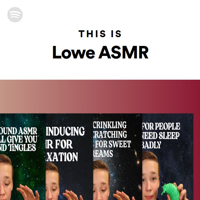 This Is Lowe Asmr - Playlist By Spotify 