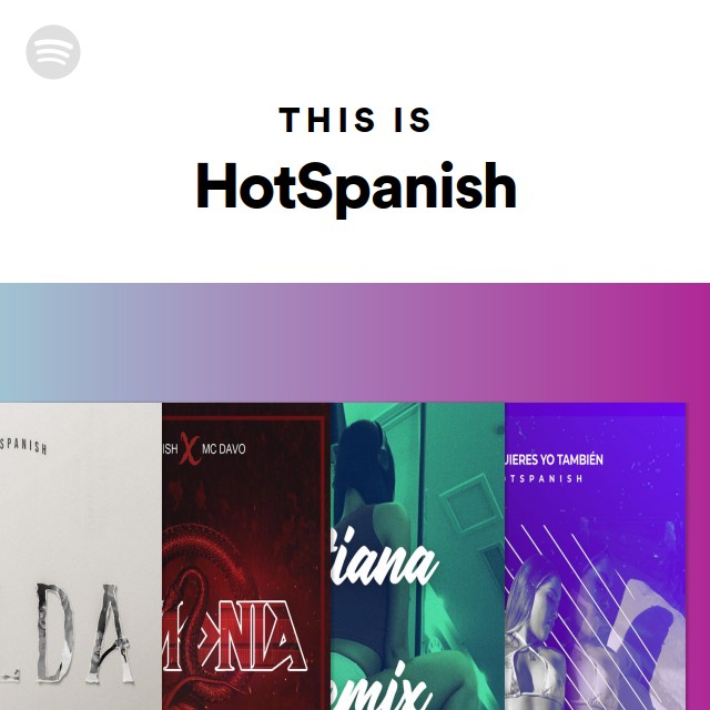 This Is HotSpanish - playlist by Spotify | Spotify