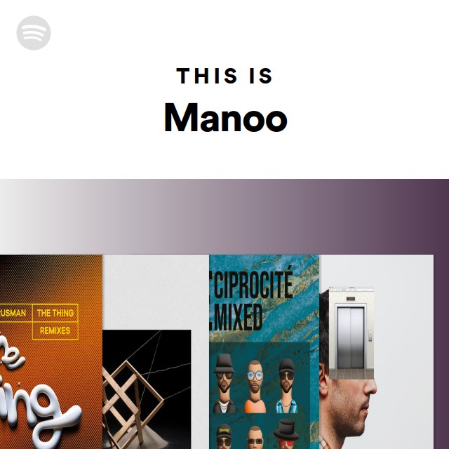 This Is Manoo - playlist by Spotify | Spotify