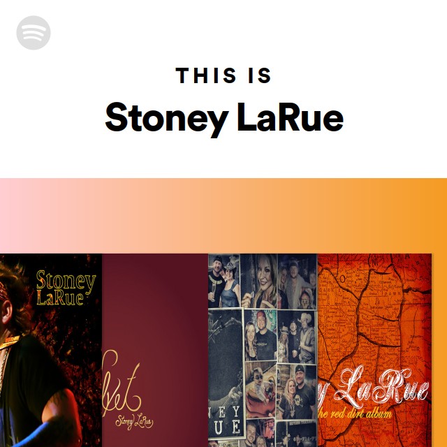 This Is Stoney LaRue - playlist by Spotify | Spotify