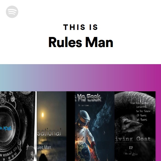 This Is Rules Man - playlist by Spotify | Spotify