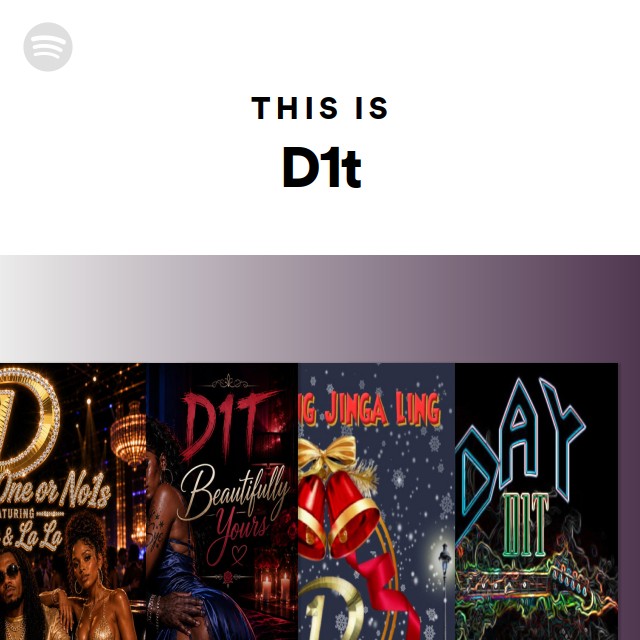 This Is D1t - playlist by Spotify | Spotify