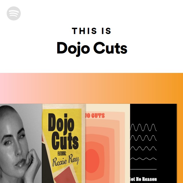 This Is Dojo Cuts - playlist by Spotify | Spotify